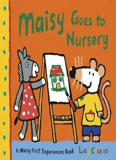 Maisy Goes to Nursery By Lucy Cousins. 9781406325591 - Image 1 of 1