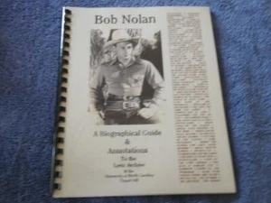 Bob Nolan A biographical & Annotation guide- Hopper-Signed limited ED RARE LN - Imagen 1 de 10