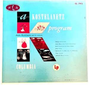 Andre Kostelanetz & Orchestra - Kostelanetz Program - Columbia Record CL 792 - Picture 1 of 4