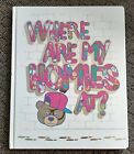 Where Are My Homies At? Illustrated By Alex Lehours Hardcover Like New