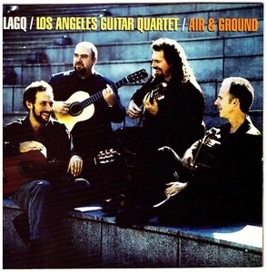LAGQ (Los Angeles Guitar Quartet) Air & Ground CD Clean Copy!  - Picture 1 of 2
