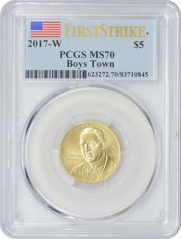 2017-W $5 Gold Boys Town Commemorative MS70 PCGS First Strike Mint State 70 Cover