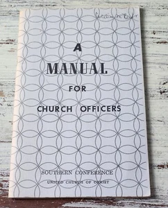 A Manual for Church Officers - Southern Conference, United Church of Christ 1976 - Picture 1 of 3