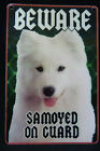 DOG BREED 3D DIMENSION SMALL SIGN BEWARE SAMOYED LIVES HERE DOG SIGN