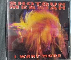 SHOTGUN MESSIAH - I Want More CD RARE 1992 5 tracks Excellent cond. - Picture 1 of 3
