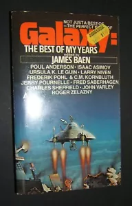 GALAXY = THE BEST OF MY YEARS edited by James Baen - Vintage Sci Fi Paperback - Foto 1 di 4