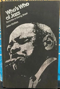 Who's Who of Jazz: Storyville to Swing Street by John Chilton HC 1978 - Picture 1 of 2