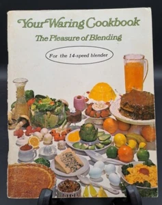 Vintage 1970 Your WARING COOKBOOK The Pleasure of Blending For 14 Speed Blender - Foto 1 di 8