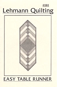 Easy Table Runner Pattern 101 by Lehman Quilting - Picture 1 of 1