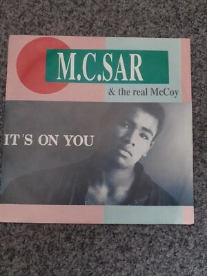 Vinyl Single 7" M.C. Sar & The Real McCoy - It's On You - Bild 1 von 4
