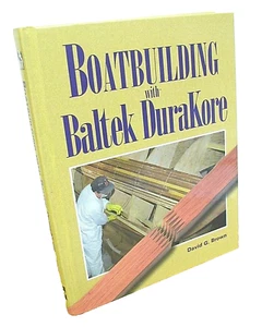 Boatbuilding Baltek DuraKore David G. Brown 1995 International Marine Hardcover - Picture 1 of 1