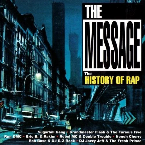 Message-The History of Rap (1994) 1:Grandmaster Flash, Run Dmc, Erik B./R.. [CD] - Bild 1 von 1