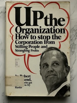 Up The Organization by Robert C. Townsend 1970 Hardcover Fifth Printing Vintage Foto 1 de 4