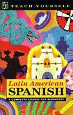 Latin-American Spanish: A Complet... by Kattan-Ibarra, Juan Paperback / softback - Image 1 of 2