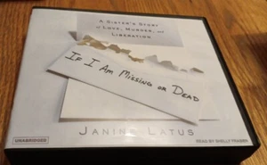 If I Am Missing or Dead by Janine Latus, Unabridged, 8 CD's, Unabridged Bx 19 - Imagen 1 de 1