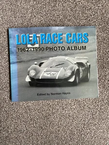 Lola Race Cars 1962-1990 Photo Album formula cars Can-AM Indy Lola T70 book - Picture 1 of 4