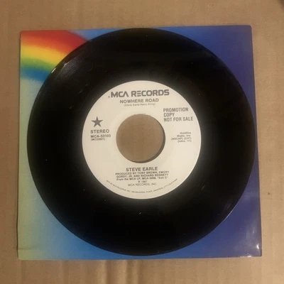 Steve Earle, 45 rpm, Promo, VG+, Nowhere Road, MCA-53103 - Image 1 of 2