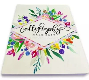 Piccadilly ~ CALLIGRAPHY MADE EASY ~ Softcover Workbook ~ Ashley Gardner - Imagen 1 de 10
