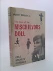 Perry Mason in the Case of the Mischievous Doll. Gardner, Erle Stanley