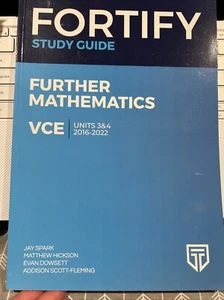 2016 - 2022 Fortify Further Mathematics VCE unit 3&4 Study Guide - Picture 1 of 2