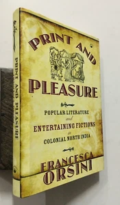 Orsini, Francesca:Print And Pleasure. Popular Literature And Entertaining Fictio - Picture 1 of 11