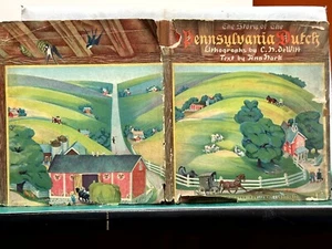 The Story of the Pennsylvania Dutch Hark Illustrated C. H. Dewitt 1st Print 1943 - Foto 1 di 10