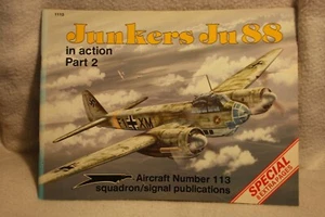 Junkers Ju88 Part 2 in Action Squadron Signal Book # 1113 Very Good Condition - Picture 1 of 5
