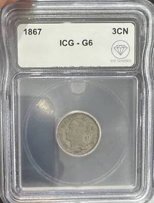 1867 Three Cent Nickel ICG G-6 IDC Verified - Image 1 of 2