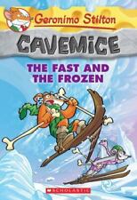 The Fast and the Frozen; Geronimo Stilt- Geronimo Stilton, 0545642914, paperback