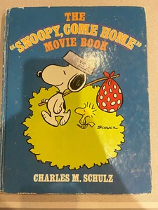 THE SNOOPY COME HOME MOVIE BOOK 1972. Charles M. Schulz. HC - Picture 1 of 5