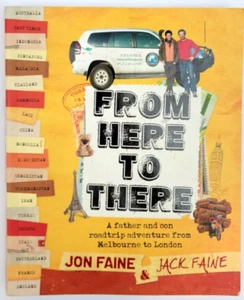 From Here To There Father Son Road Trip Melbourne to London Jon Faine Jack Faine - Picture 1 of 3