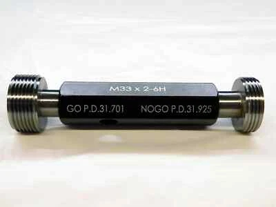 M & J TOOLING LLC NEW M33 X 2.0 6H METRIC THREAD PLUG GAGE 33.0 2 GO NO GO P.D.'S= 31.701 & 31.925