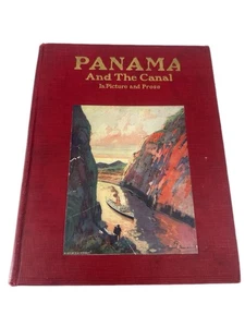 Panama and the Canal 1914 Book Abbot 1st Ed + Historic Newspaper Clippings - Foto 1 di 18