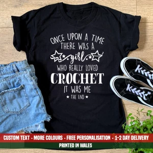 Ladies Once Upon A Time Girl Loved Crochet T Shirt Crafts Hooks Art Gift Top - Picture 1 of 1