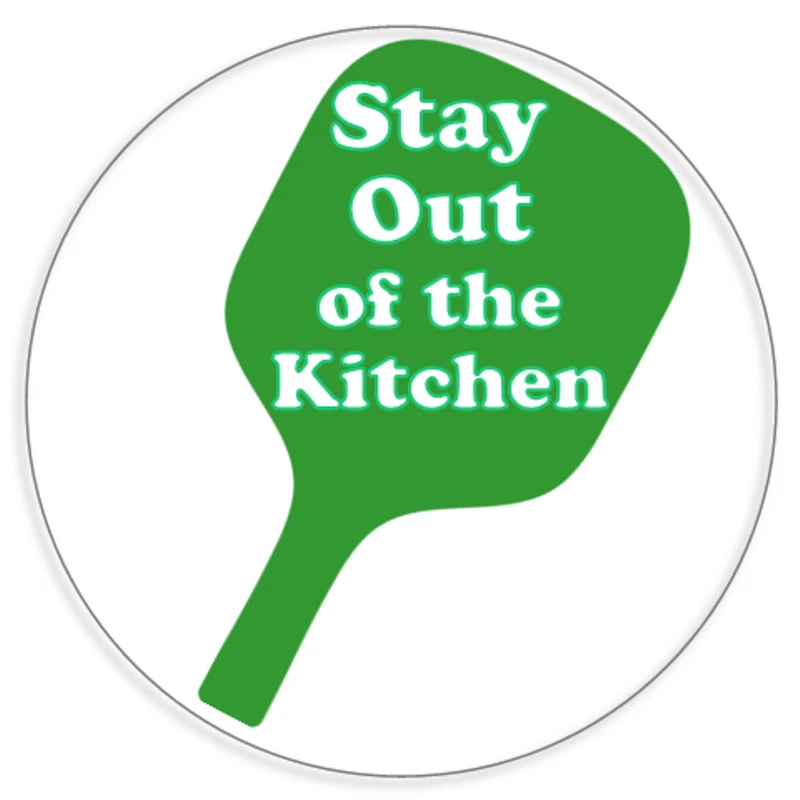 Stay Out Of The Kitchen - 圆贴纸贴花 3 英寸 - Game Dink Pickleball — 第 1/1 张图片