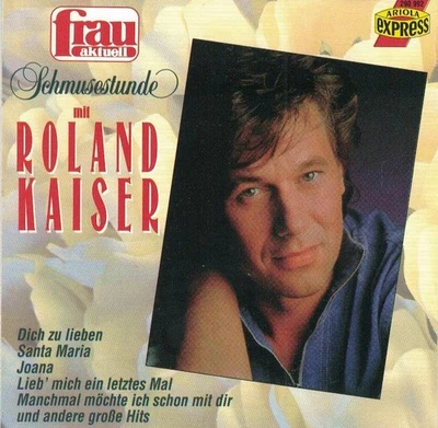 CD Roland Kaiser - Schmusestunde mit Roland Kaiser  (1992) - Bild 1 von 3