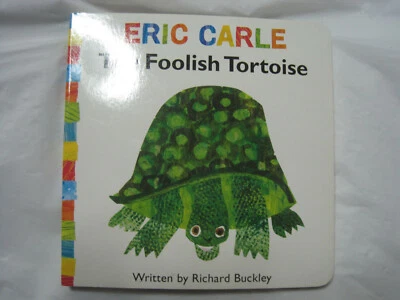 The Foolish Tortoise Board Book - Eric Carle~HC~LBDSB - Image 1 of 3