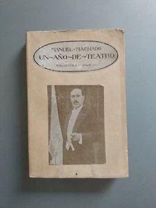 Manuel Machado - Ein Jahr Theater - 1. Auflage - Bild 1 von 5
