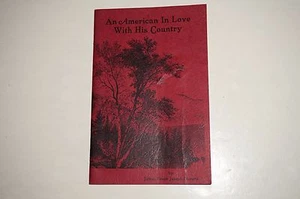 An American in Love With His Country by James Bruce Joseph Sievers (Signed) - Picture 1 of 4