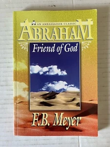 Abraham: Freund Gottes von Meyer, F. B. Taschenbuch Ambassador Classic 1999 - Bild 1 von 7