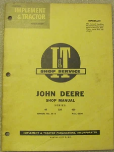 Libro manual de reparación de servicio de taller John Deere Tractor Series 40, 320 y 420 I&T - Imagen 1 de 3