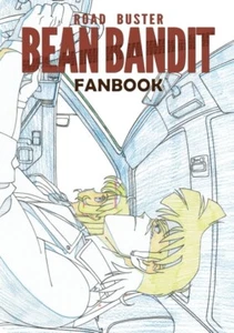 New Doujinshi " Road buster BEAN BANDIT FAN BOOK " Kenichi Sonoda - Picture 1 of 17
