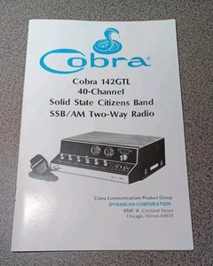 Cobra 142 GTL SSB/AM Base CB Radio Instruction Manual Complete - Zdjęcie 1 z 13