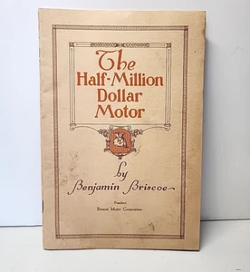 Folleto El motor del medio millón de dólares de Benjamin Briscoe 1915 - Imagen 1 de 4