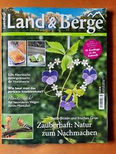 Land & Berge  -  Juni 2022  -  Alpenküche - Insektenhotels - Wanderglück gelesen