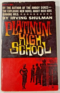 PLATINUM HIGH SCHOOL Irving Schulman BANTAM Book A2103 TEENS RUN WILD 1960 Cool - Picture 1 of 3