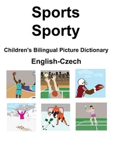 English-Czech Sports / Sporty Children's Bilingual Picture Dictionary by Suzanne - Picture 1 of 1