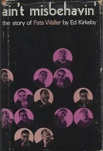 Ain't Misbehavin' The Story of Fats Waller by Ed Kirkeby hcj 1st ~ JAZZ musician - Bild 1 von 2