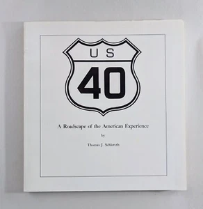 US 40 Highway Indiana History Guide National Road Landmarks Travel Book Schleret - Picture 1 of 8