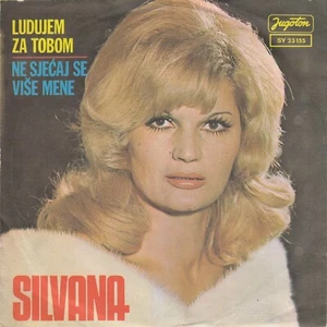 SILVANA ARMENULIC LUDUJEM ZA TOBOM ORIGINAL 1976 RECORD YUGOSLAVIA7" PS NARODNA - Bild 1 von 4